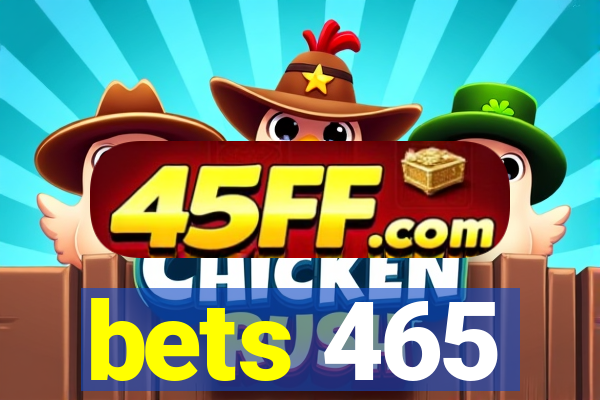 bets 465